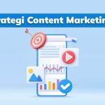 Strategi Konten Marketing Yang Efektif Di Media Sosial
