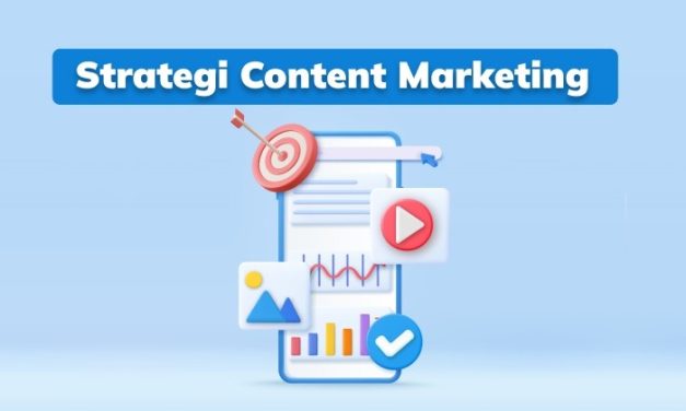 Strategi Konten Marketing Yang Efektif Di Media Sosial